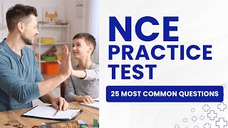 NCE Practice Test - Counseling Study Guide & Review (25 Most Common Questions)
