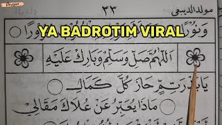 Download lagu YA BADROTIM MIN HAZA KULLA KAMALY Full Lirik/Teks Belajar Dibaan Barzanji مولد البرزنجى مولد الديبعى mp3