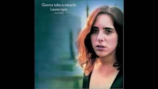 Laura Nyro - It&#39;s Gonna Take a Miracle (featuring Labelle)
