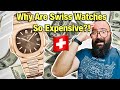 The Real Reason Swiss Watches Are So Expensive