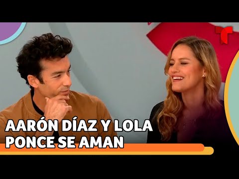 Aarón Díaz y Lola Ponce cuentan el mayor secreto de su matrimonio | Telemundo Entretenimiento