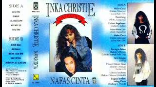 Download lagu Full Album Inka Christie [Nafas Cinta] (1993) mp3