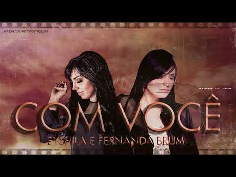 Eyshila e Fernanda Brum - COM VOCÊ
