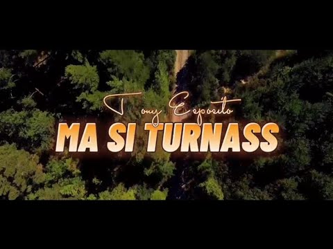 Tony Esposito - Ma si turnass (Video Ufficiale 2022)