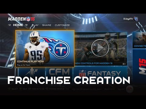 Madden NFL 15: Titans Connected Franchise | Creation