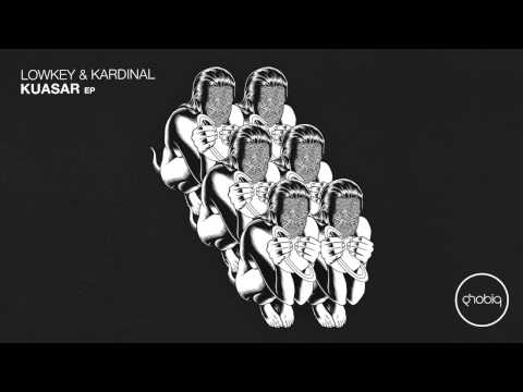 LowKey & Kardinal - Kuasar (Original Mix) [Phobiq]