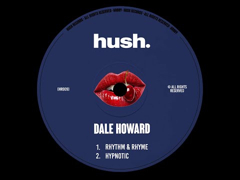 Dale Howard - Rhythm & Rhyme (Original Mix)