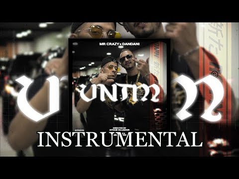 MR CRAZY x DANDANI - VNTM [ INSTRUMENTAL ]