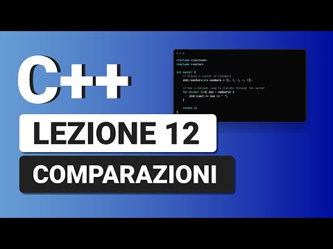 Operatori Comparazione - C++ Tutorial Italiano 12