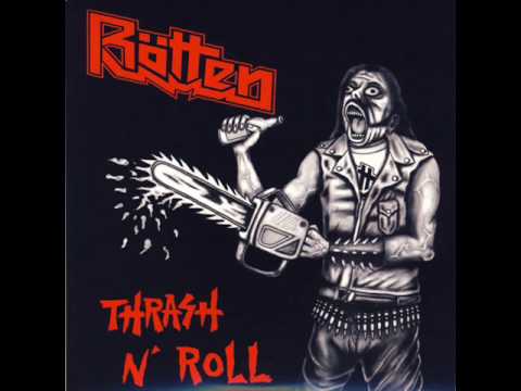 Rötten - 03 Thrash N' Roll