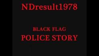 Black Flag - Police Story (Lyrics)