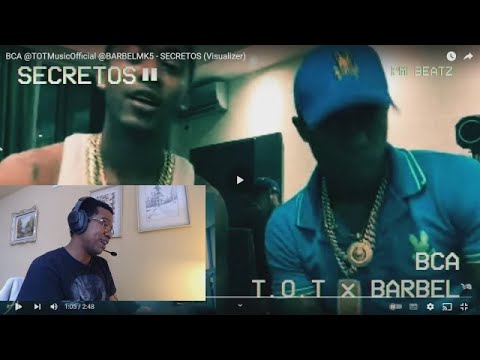 BCA x TOT x BARBEL- SECRETOS (REACCION)