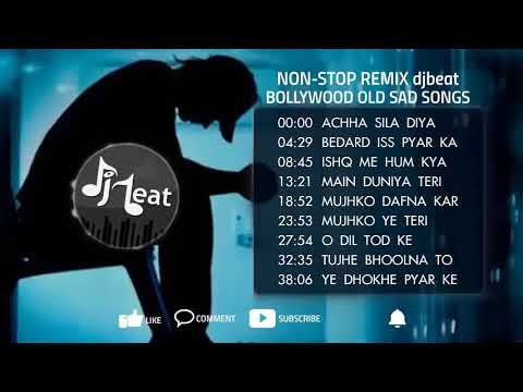 NON-STOP REMIX SAD SONG Bollywood old  song DJ song by sonu nigam, udit narayanan, anuradha paudhwal