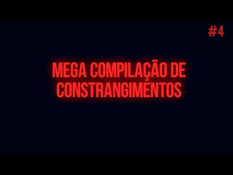 MEGA COMPILAÇÃO DE CONSTRANGIMENTOS #4