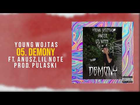 Young Wojtas - Demony ft. Anusz, Lil Note (prod. Pulaski)