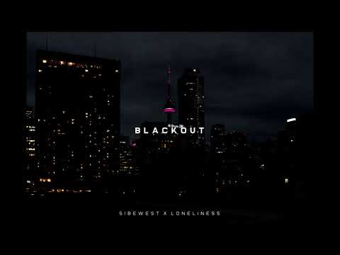 Sibewest x Loneliness - Blackout