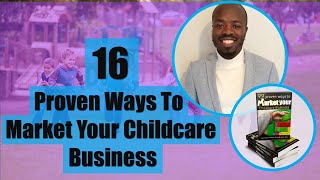 16 proven ways to promote and market your childcare business.  Give your childcare marketing a boost