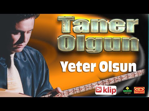 Taner Olgun - Yeter Olsun