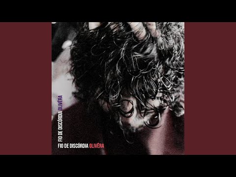 Fio De Discórdia - Olivêra