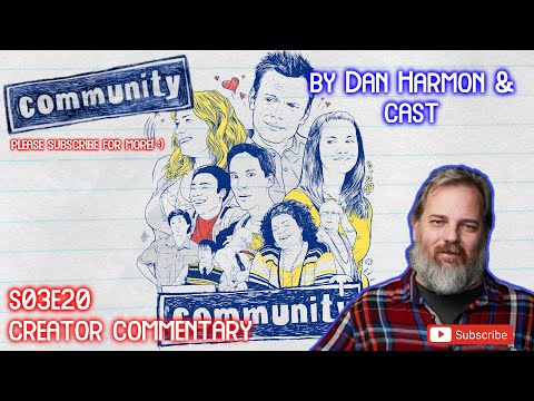 Community - S03E20 | Commentary by Dan Harmon & Cast