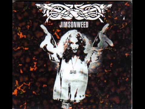Jimsonweed - Can´t leave the place