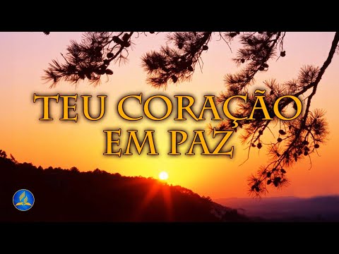 Hinário Adventista 229 - TEU CORAÇÃO EM PAZ