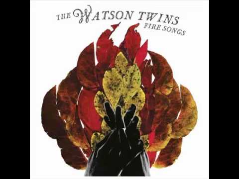 The Watson Twins - Old ways