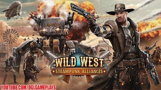 Wild West Steampunk Alliances Gameplay (Android iOS)