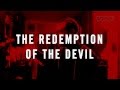 The Redemption Of The Devil Official Trailer HD