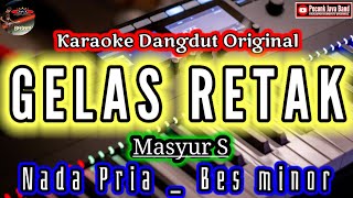 Download lagu GELAS RETAK KARAOKE NADA PRIA MANSYUR S mp3 Download lagu GELAS RETAK KARAOKE NADA PRIA MANSYUR S mp3