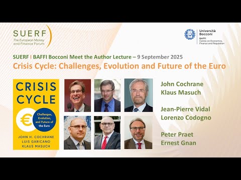 Crisis cycle: challenges, evolution & future of the euro - SUERF-Baffi Bocconi lecture