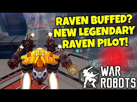 RAVEN BUFFED? New Legendary Raven Pilot! War Robots Breaking News!