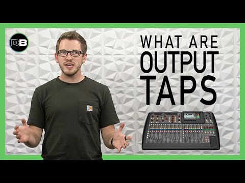 What are Output Taps on the X32