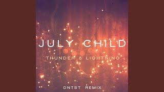 Thunder &amp; Lightning (Dntst Remix)