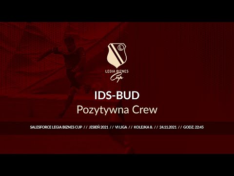 Skrót spotkania IDS-BUD - Pozytywna Crew ( Legia Biznes Cup Jesień 2021 )
