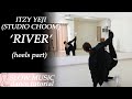 'River' covered by ITZY YEJI(예지) STUDIO CHOOM | Dance Tutorial | Mirrored + slow music