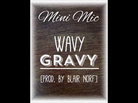 Wavy Gravy [Prod. By Blair Norf]
