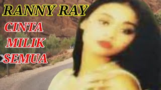 Download lagu cinta milik semua || ranny ray || lirik mp3