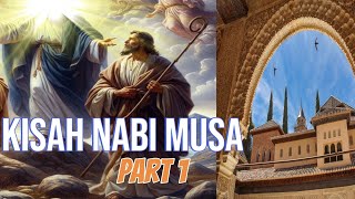 Sejarah Nabi Musa AS dan Mukjizatnya | MENGENAL NABI-NABI ALLAH