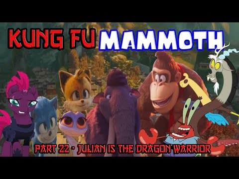 Kung Fu Mammoth Part 22 - Julian is The Dragon Warrior