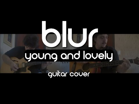 Young And Lovely - Blur