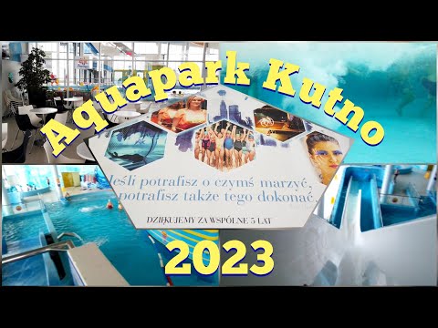 Aquapark Kutno - Pełna Prezentacja 2023