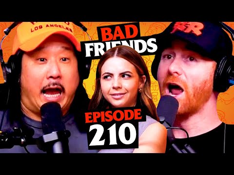 Bobbi Althoff Hates Us | Ep 210 | Bad Friends