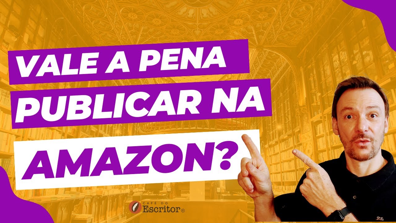 [Publicação] Vale a pena publicar na Amazon?