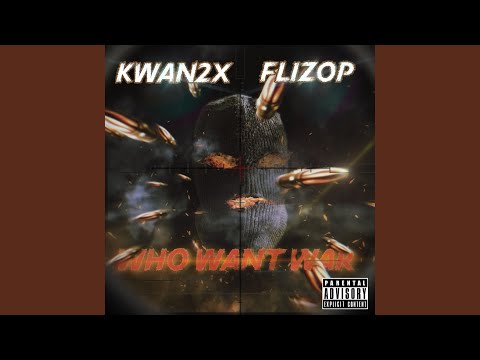 Who Want War? (feat. UYG Flizop)