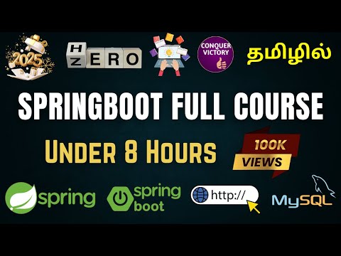 Spring Boot Full Course in Tamil [2025] Spring Boot Tutorial in Tamil | Spring Framework | Tamil