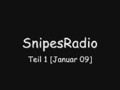 SnipesRadio.com Part 1 [January 09]