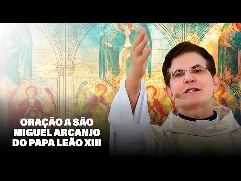 ração a São Miguel Arcanjo do Papa Leão XIII