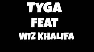 Tyga Feat Wiz Khalifa - Molly