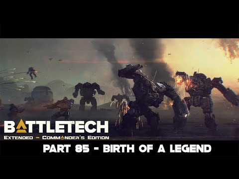 Let's Play Battletech Extended Part 85 - Birth Of A Legend (Flashpoint)